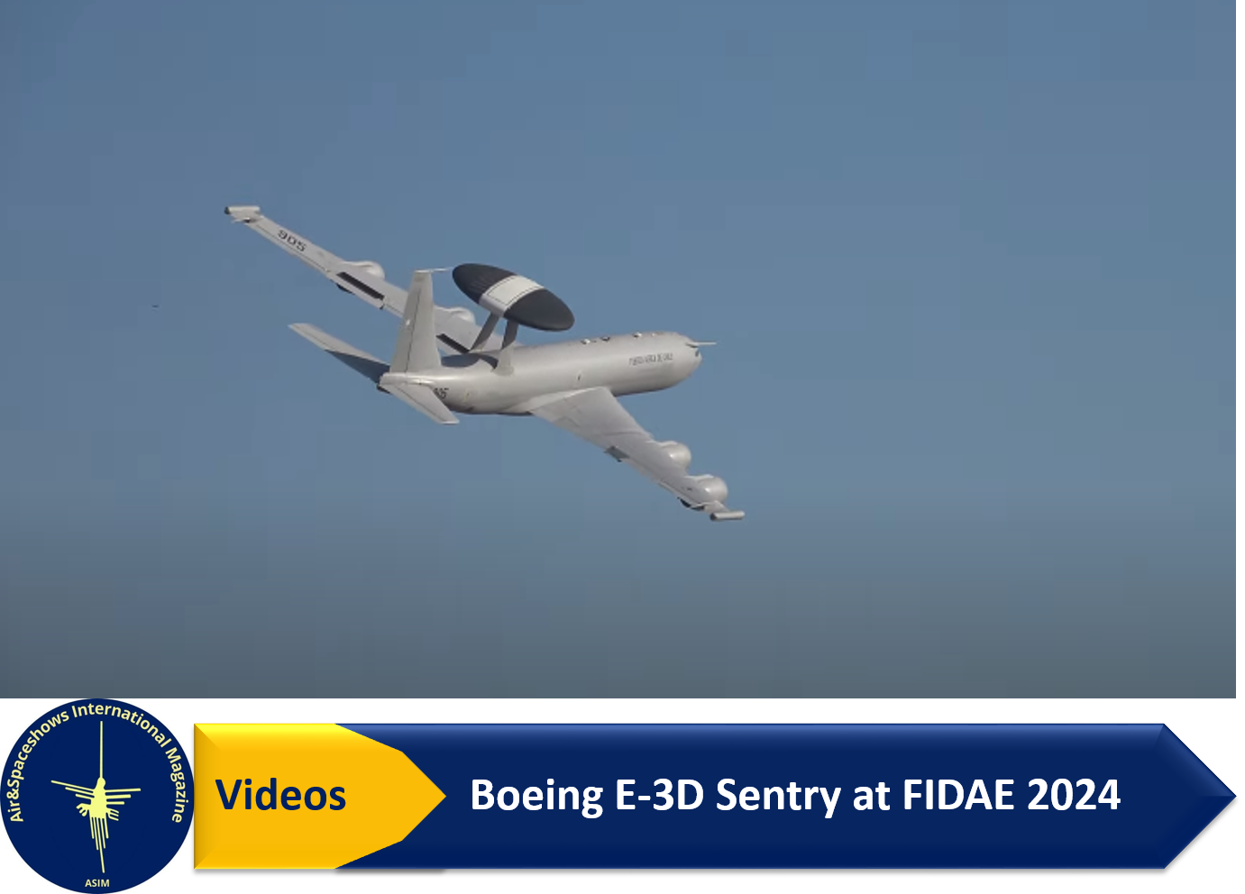 Boeing E3D Sentry at FIDAE 2024 Air & Space shows International Magazine