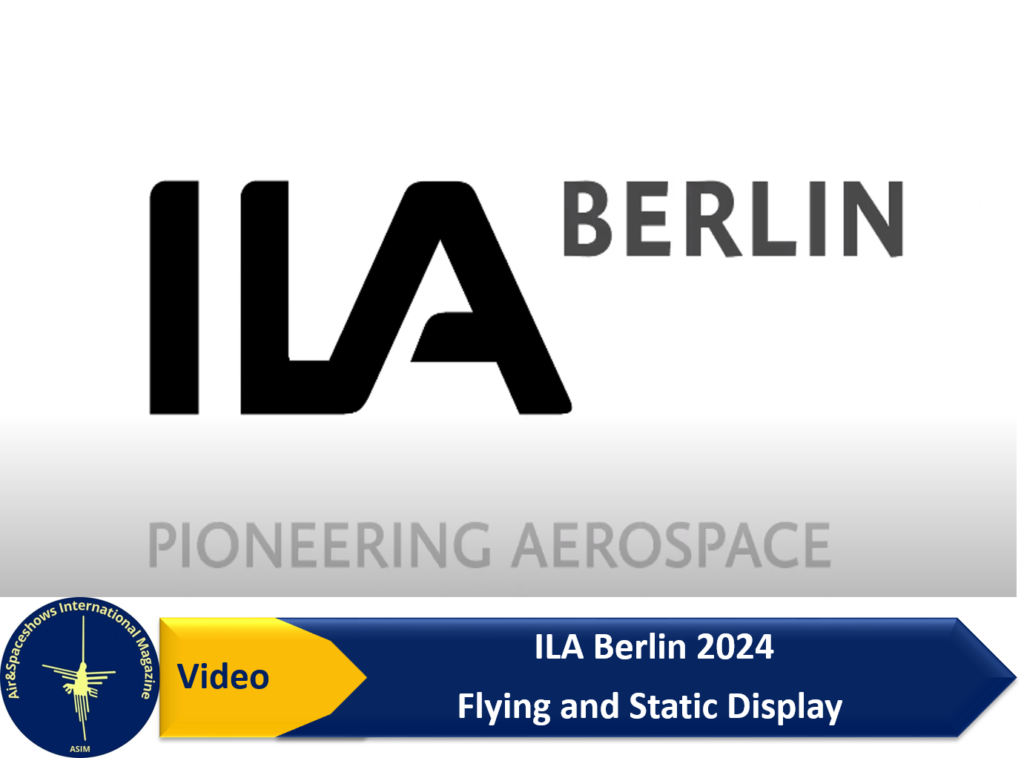 ILA Berlin 2024 Flying and Static Display Air & Space shows